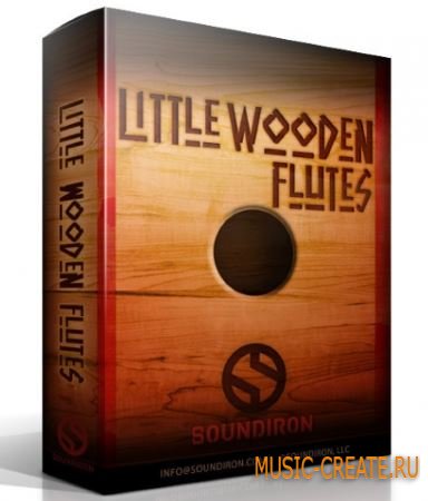 Soundiron - Little Wooden Flutes (KONTAKT) - библиотека звуков деревянной флейты