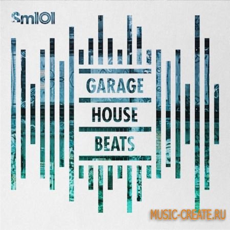 SM101 - MIDI Elements Garage House Beats (MULTiFORMAT) - сэмплы UK Garage, Old School House