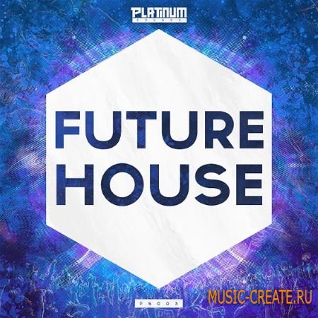 Platinum Sounds - Future House 2015 (WAV MiDi) - сэмплы Future House