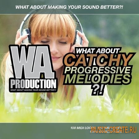 WA Production Catchy Progressive Melodies (WAV MiDi) - сэмплы Progressive House