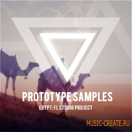 Prototype Samples - Egypt: FL Studio Project (FL Studio проект)