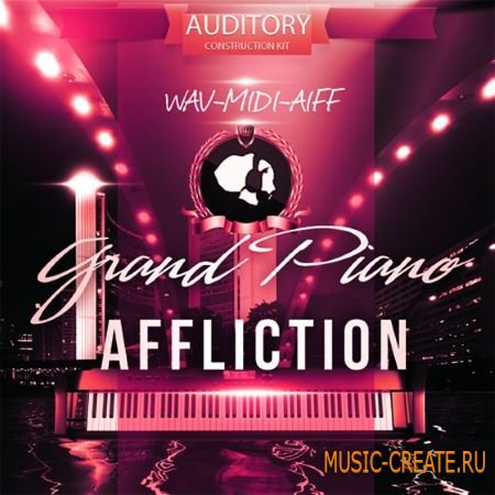 Auditory - Grand Piano Affliction (WAV MiDi AiFF) - сэмплы фортепиано