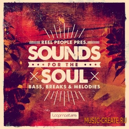 Loopmasters - Reel People Sounds For The Soul (MULTiFORMAT) - сэмплы Funky Soul, Jazz