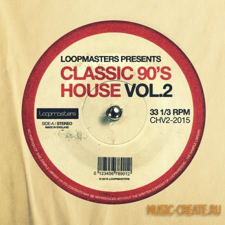 Loopmasters - Classic 90s House Vol 2 (MULTiFORMAT) - сэмплы House