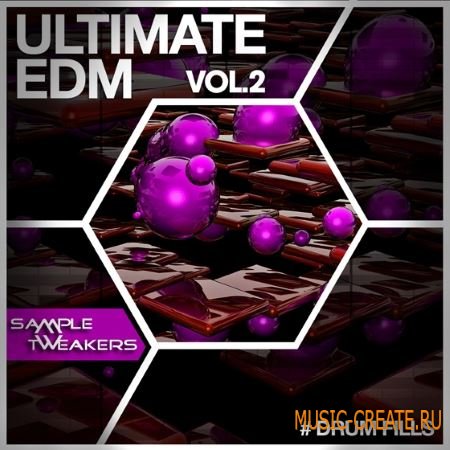 Sample Tweakers - Ultimate EDM Drum Fills Vol.2 (WAV) - сэмплы ударных