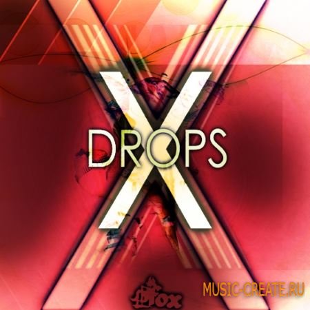 Fox Samples - X-DROPS (WAV MiDi) - сэмплы drop