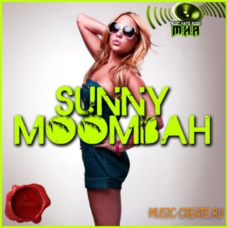 Fox Samples - Must Have Audio Sunny Moombah (WAV MiDi) - сэмплы Reggae, Moombahton