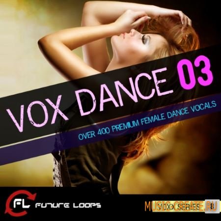 Future Loops - Vox Dance 03 (WAV) - женские вокалы