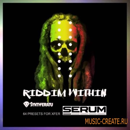 Synthferatu - Riddim Within (Xfer Serum FXP)