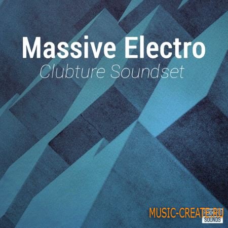 Rekkerd Sounds - Clubture Soundset Massive Electro (Ni Massive)