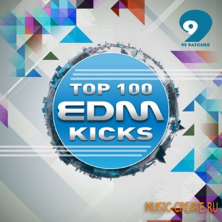99 Patches - TOP 100 EDM Kicks (WAV) - сэмплы бас-барабанов