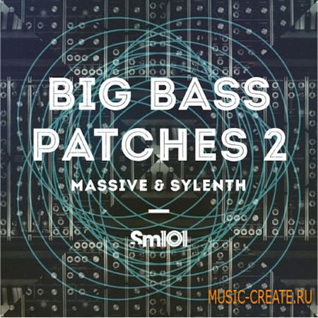 SM101 - Big Bass Patches 2 (MiDi FXB NMSV)