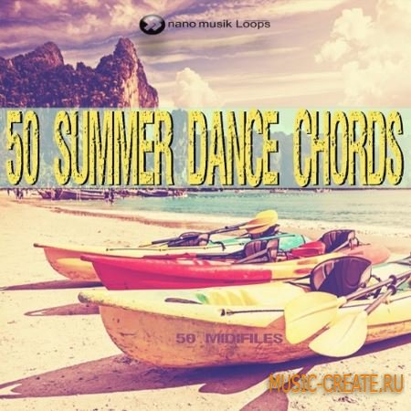 Nano Musik Loops -50 Summer Dance Chords (MIDI)