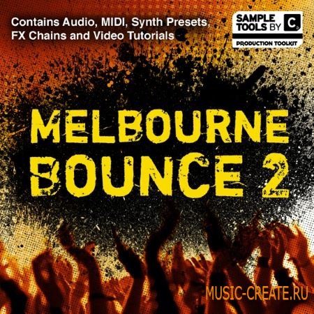 Sample Tools by Cr2 - Melbourne Bounce 2 (MULTiFORMAT) - сэмплы Melbourne Bounce