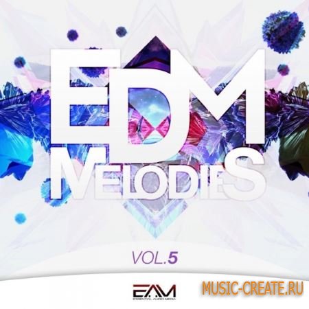 Essential Audio Media - EDM Melodies Vol.5 (MiDi) - мелодии EDM