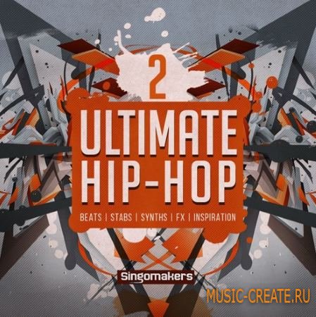Singomakers - Ultimate Hip Hop 2 (MULTiFORMAT) - сэмплы Hip Hop