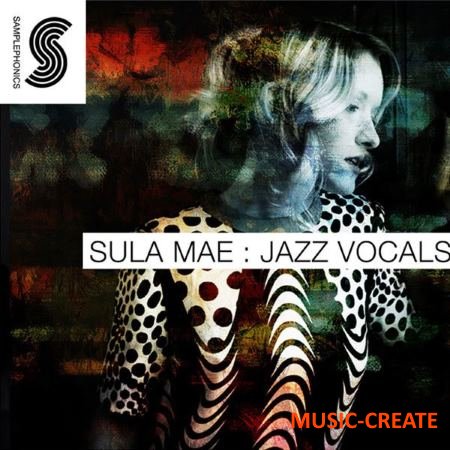 Samplephonics - Sula Mae Jazz Vocals (MULTiFORMAT) - вокальные сэмплы