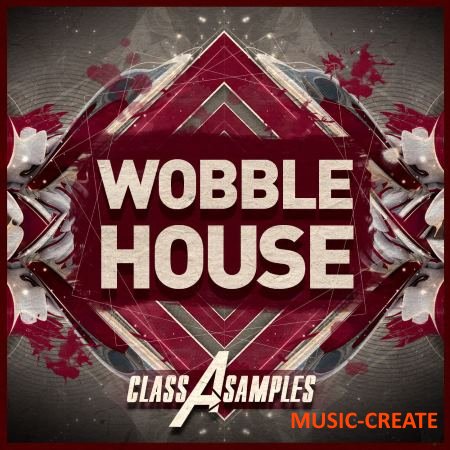 Class A Samples - Wobble House (WAV MiDi Ni Massive SERUM TUTORiAL) - сэмплы House