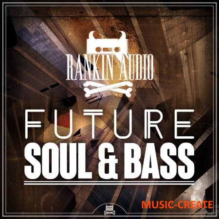 Rankin Audio - Future Soul and Bass (WAV MiDi) - сэмплы Future Bass