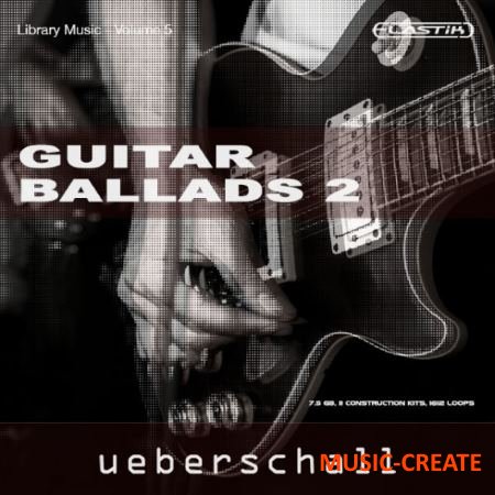 Ueberschall - Guitar Ballads Vol. 2 (ELASTIK) - банк для плеера ELASTIK