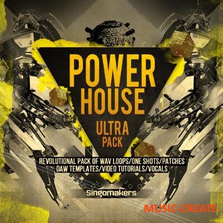 Singomakers - Power House Ultra Pack (MULTiFORMAT) - сэмплы Wobble House, Power House, Classic House, Future House