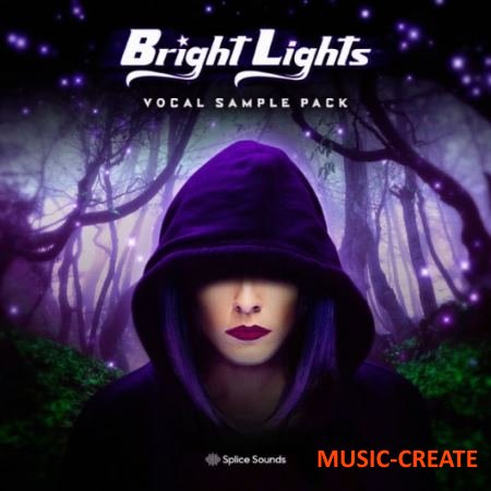 Splice Bright - Lights Vocal Sample Pack (WAV) - вокальные сэмплы