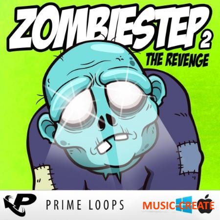 Prime Loops - Zombiestep 2 The Revenge (ACiD WAV) - сэмплы Dubstep