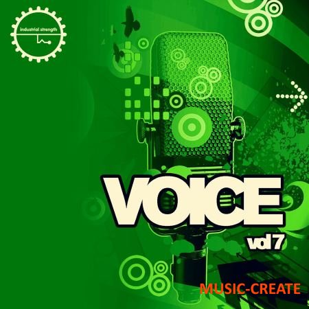 Industrial Strength - Voice Vol. 7 (WAV MiDi) - вокальные сэмплы