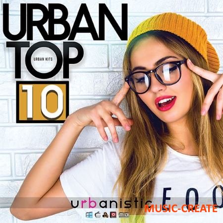 Urbanistic - Urban Top 10 (MULTiFORMAT) - сэмплы Urban