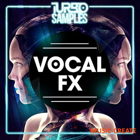 Turbo Samples - Vocal FX (WAV) - вокальные эффекты