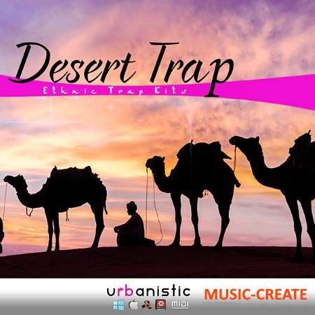 Urbanistic - Desert Trap (MULTiFORMAT) - сэмплы Trap