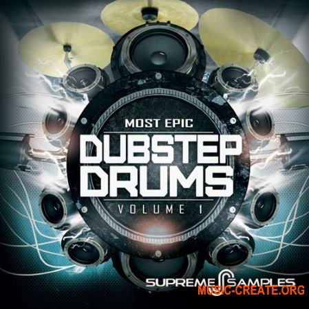 Supreme Samples - Most Epic Dubstep Drums (WAV) - сэмплы Dubstep