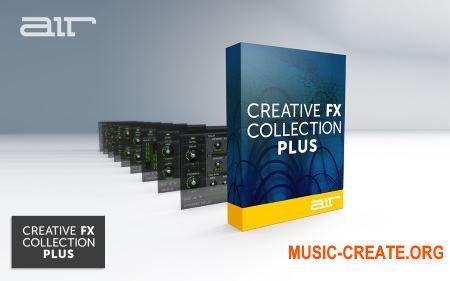 AIR - Creative FX Collection Plus WIN (Team AudioUTOPiA) - сборка плагинов