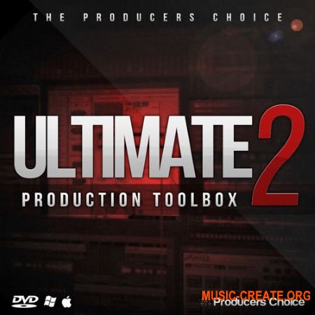 The Producers Choice - Ultimate Production Toolbox 2 (MULTiFORMAT) - сэмплы Hip Hop