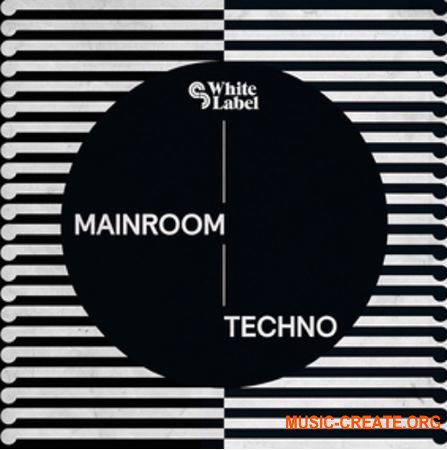 SM White Label - Mainroom Techno (WAV REX AiFF) - сэмплы Techno