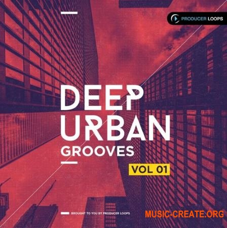 Producer Loops - Deep Urban Grooves Vol 1 (WAV REX ABLETON) - сэмплы Hip Hop