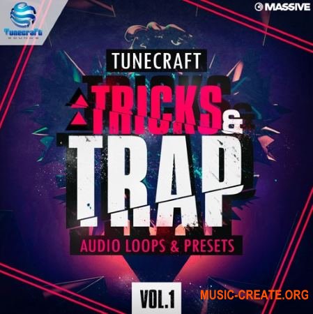 Tunecraft Sounds - Tricks And Trap Vol 1 (WAV MiDi Massive) - сэмплы Trap