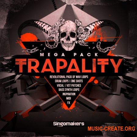 Singomakers - Trapality (MULTiFORMAT) - сэмплы Trap