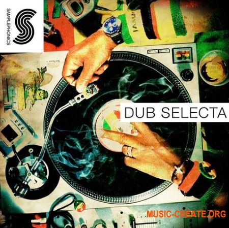 Samplephonics - Dub Selecta (MULTiFORMAT) - сэмплы Dub Reggae