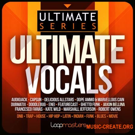 Loopmasters - Ultimate Vocals (MULTiFORMAT) - вокальные сэмплы