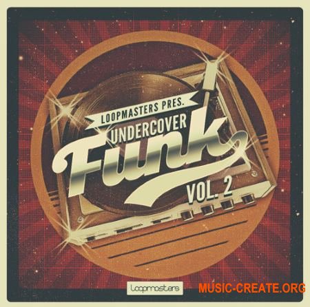 Loopmasters - Undercover Funk Vol 2 (WAV REX) - сэмплы Funk