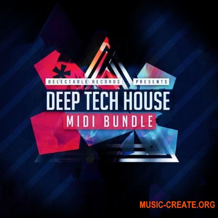 Delectable Records - Deep Tech House MIDI Bundle (WAV MiDi) - сэмплы Deep Tech House