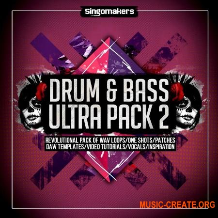 Singomakers - Drum and Bass Ultra Pack Vol.2 (MULTiFORMAT) - сэмплы Drum and Bass