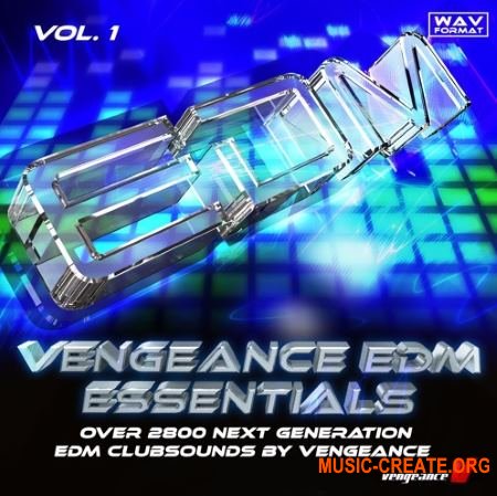 Vengeance - EDM Essentials Vol.1 (WAV) - сэмплы EDM