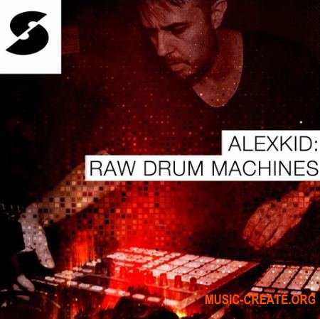 Samplephonics - Alex Kid: Raw Drum Machines (MULTiFORMAT) - драм сэмплы
