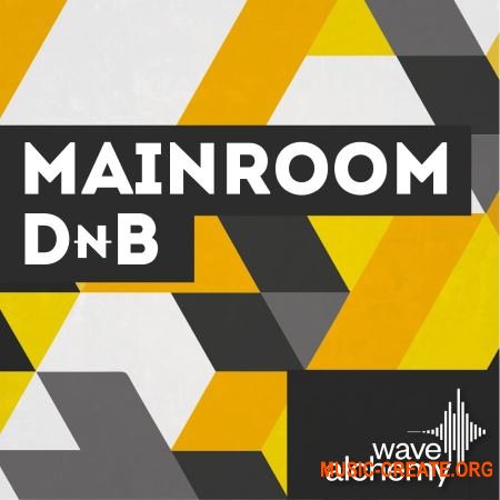 Wave Alchemy - Mainroom Drum and Bass (MULTiFORMAT) - сэмплы Drum and Bass