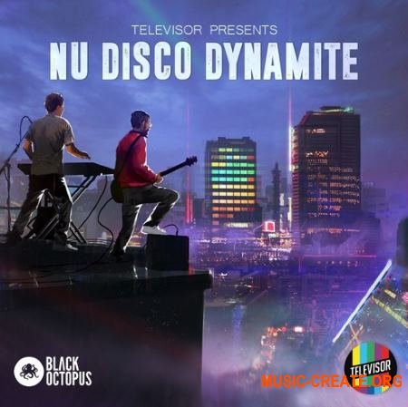Black Octopus Sound - Televisor Nu Disco Dynamite (WAV MiDi) - сэмплы Nu Disco