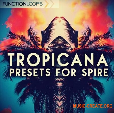 Function Loops - Tropicana (REVEAL SOUND SPiRE)