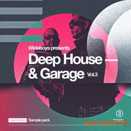 Loopmasters - Wideboys Deep House and Garage Vol 3 (MULTiFORMAT) - сэмплы Deep House, Garage