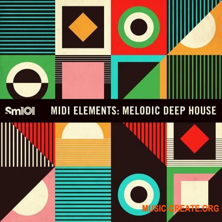 Sample Magic - MIDI Elements: Melodic Deep House (WAV MiDi REX AiFF) - сэмплы Deep House